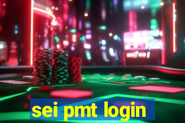 sei pmt login